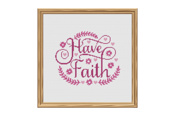 Inspirational Have Faith Cross Stitch Pattern